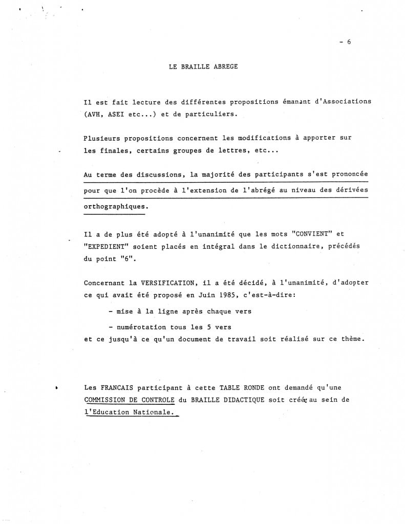 TABLE RONDE Internationale des Pays Francophones pour la Standardisation de ledition en braille suite6, page 40.